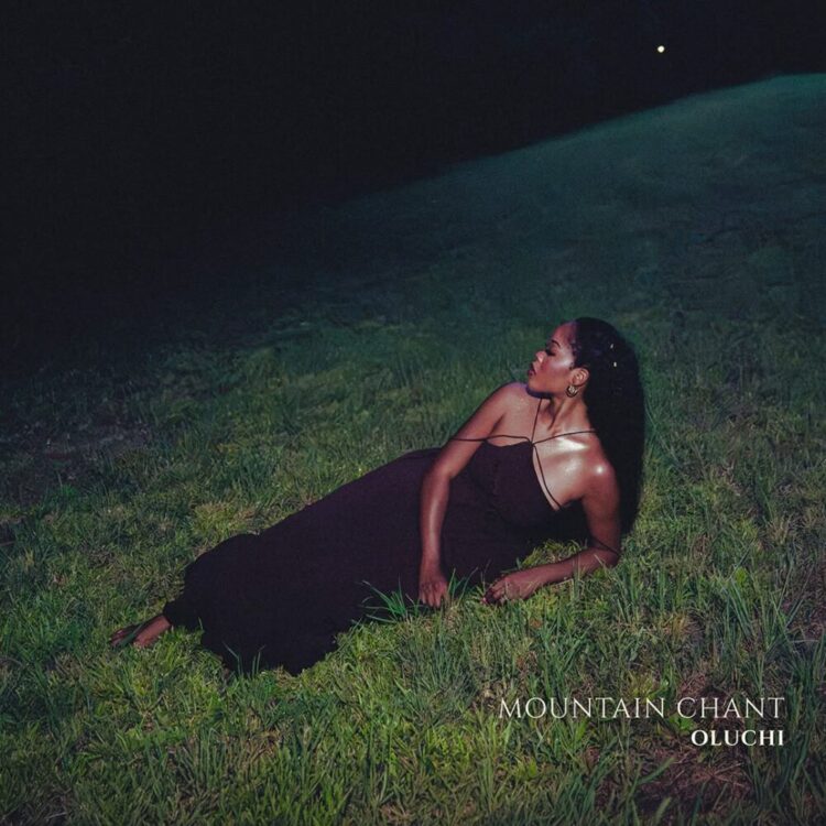 Oluchi – Mountain Chant