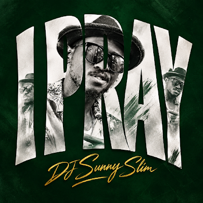 DJ Sunny Slim Releases “I Pray” for Nigeria at 66
